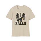 Ball! T-Shirt