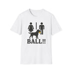 Ball! T-Shirt