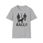 Ball! T-Shirt