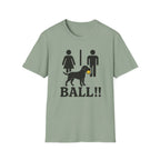 Ball! T-Shirt