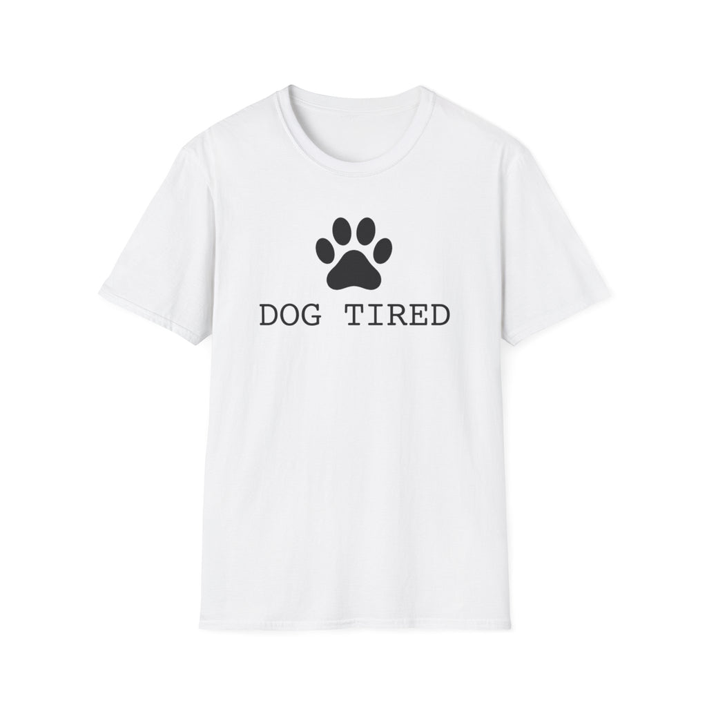 Dog Tired T-Shirt