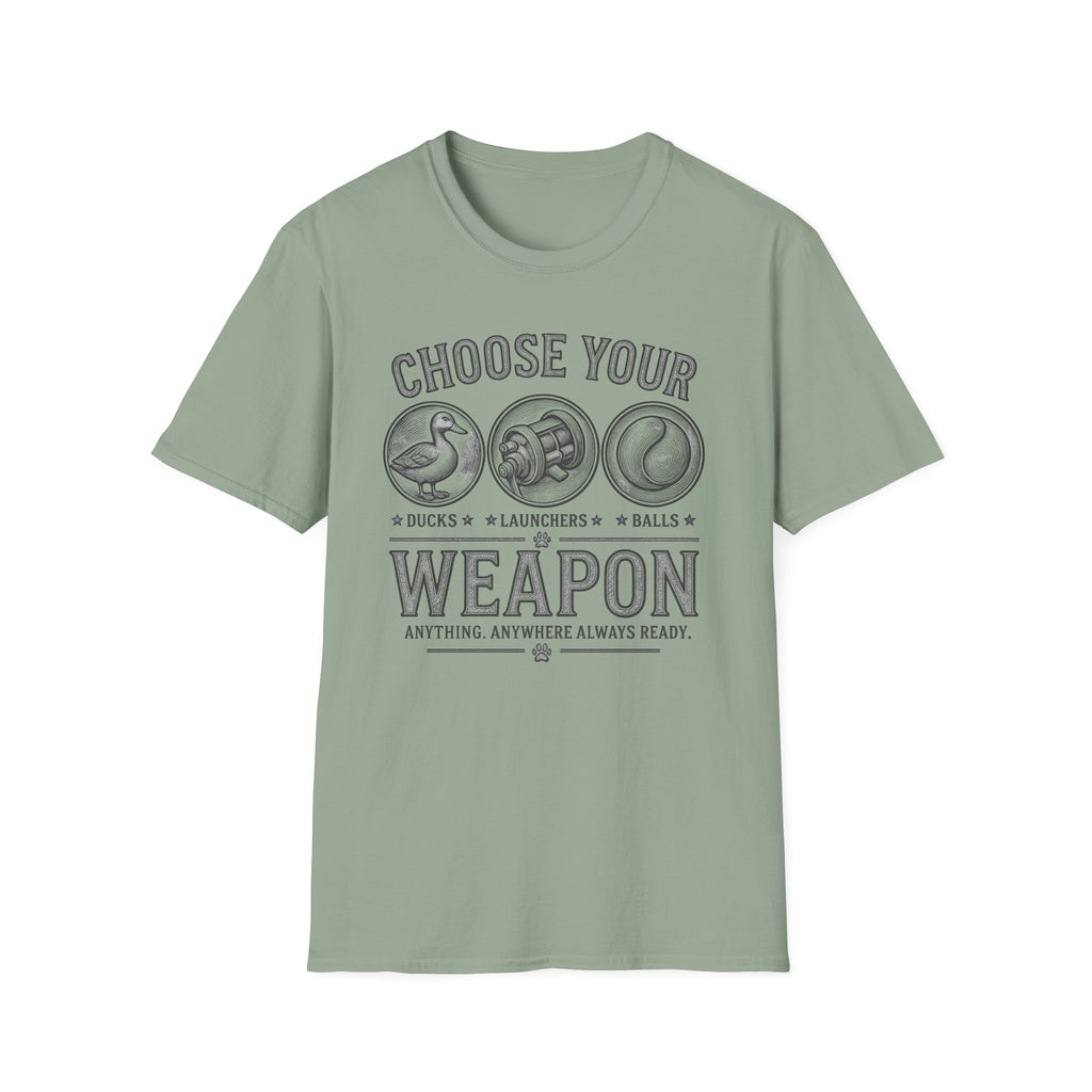 Choose Your Weapon T-Shirt