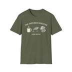 Saturday Routine T-Shirt